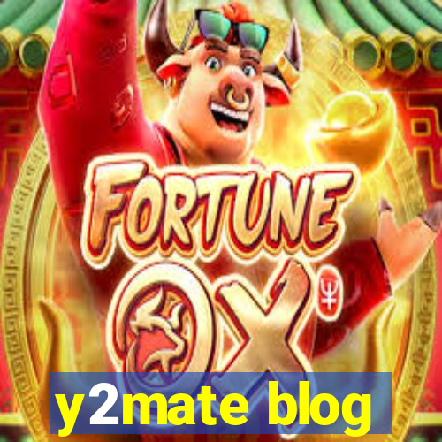y2mate blog